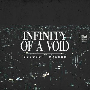 Infinity Of A Void