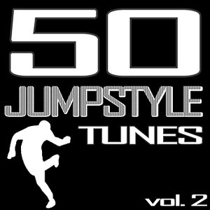 “50 Jumpstyle Tunes, Vol. 2 (Best of Hands Up Techno, Electro House, Trance, Hardstyle & Tecktonik Hits In Jumpstyle 2011)”的封面
