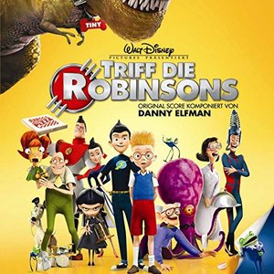 Meet The Robinsons (Triff Die Robinsons) Original Soundtrack (German Version)