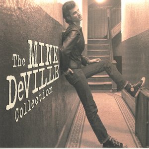 Cadillac Walk - The Mink Deville Collection