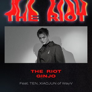 The Riot (feat. TEN & XIAOJUN of WayV) - Single