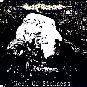 Reek Of Sickness