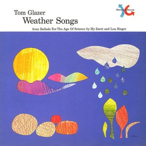 Weather Songs (from Ballads for the Age of Science)