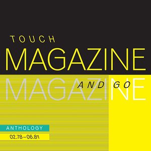 Touch And Go: Anthology 02.78 - 06.81