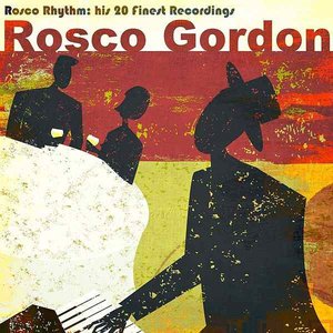 The Rosco Rhythm (His 20 Finest Original Recordings)