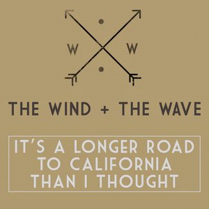 It's a Longer Road to California Than I Thought
