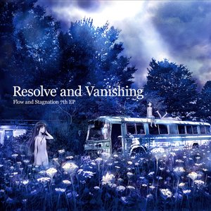 Resolve and Vanishing