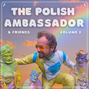 The Polish Ambassador & Friends, Vol. 2 (feat. Ananda Vaughan, Jesse Klein & Robin Jackson) - EP