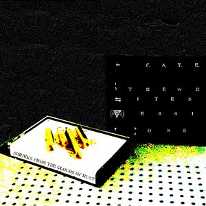 Shrieks From The Clouds Of Rust - The White Sessions