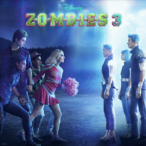 ZOMBIES 3 (Original Soundtrack)