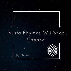 Busta Rhymes Wii Shop Channel