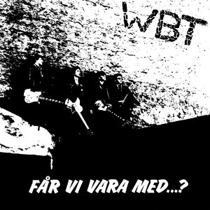 Får Vi Vara Med...?