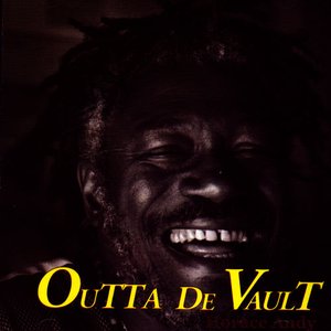 Outta De Vault