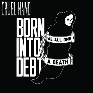 Born Into Debt, We All Owe a Death - Single