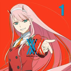 DARLING in the FRANXX ORIGINAL SOUNDTRACK vol.1