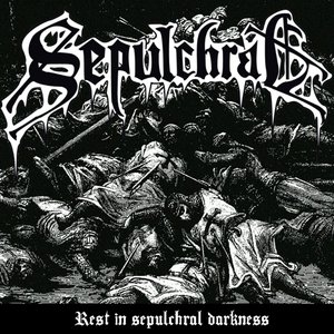 Rest in Sepulchral Darkness