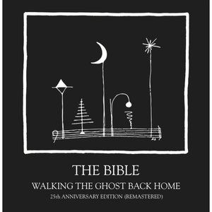 Walking the Ghost Back Home (25th Anniversary Edition) [Remastered 2012]