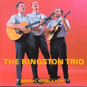 Image for 'The Kingston Trio/From The Hungry I'