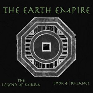 The Earth Empire (Music from The Legend of Korra: Book 4)