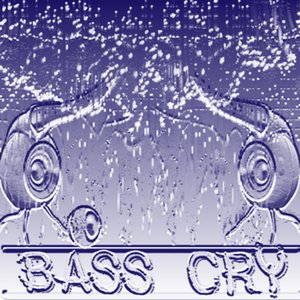 Bass Cry