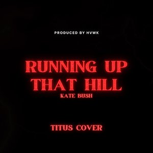 Running Up That Hill - Single