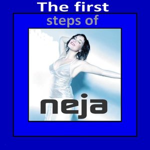 The First Steps of Neja