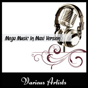 Mega Music In Maxi Version