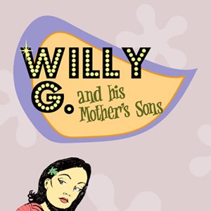 Image for 'Willy G. and his Mother's Sons'