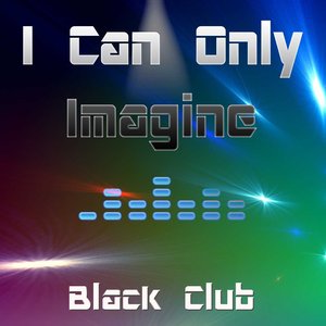 I Can Only Imagine