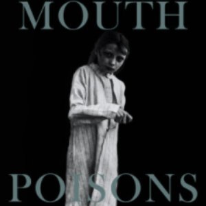 Mouth Poisons