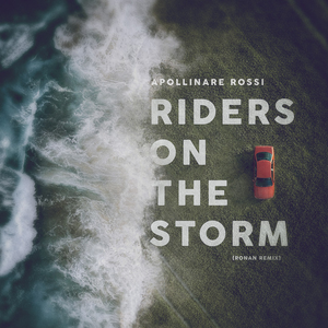 Artwork for Riders on the Storm (Ronan Remix)