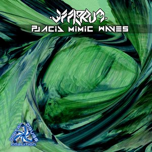 Placid Mimic Waves - EP