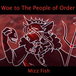 Woe to The People of Order