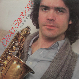 DAVID SANBORN - Heart to Heart - Zortam Music