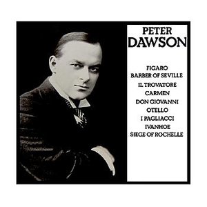 Peter Dawson Sings Opera