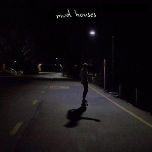 Mud Houses EP