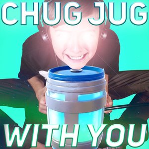 Chug Jug With You (Number One Victory Royale) - Single