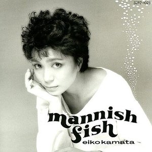 mannish fish