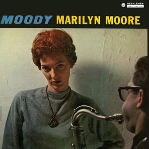 Moody Marilyn Moore (Remastered 2014)