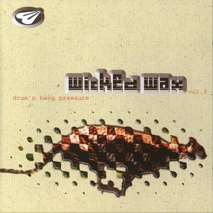 Wicked Wax Vol.3 (Drum'n Bass Pressure)