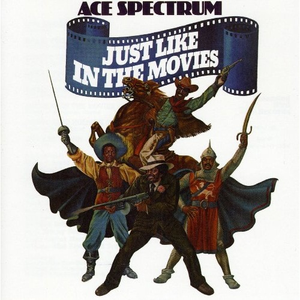 Ace Spectrum - Just Like In The Movies - Zortam Music