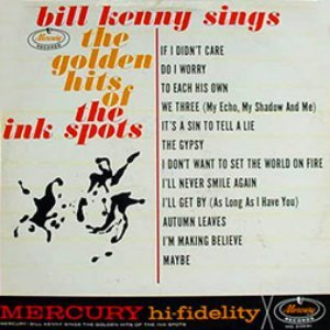 Bill Kenny sings the Golden Hits of The Ink Spots