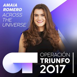 Across The Universe (Operación Triunfo 2017)