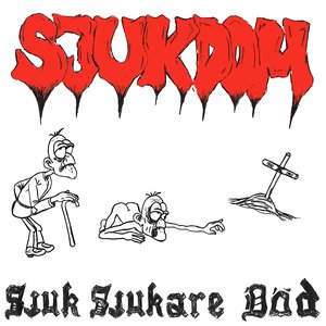 Sjuk sjukare död
