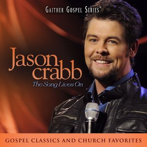 Jason Crabb: The Song Lives On