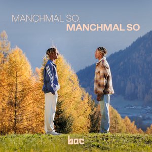 Manchmal so, Manchmal so [Explicit]