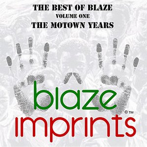 The Best of Blaze, Vol. 1 - The Motown Years