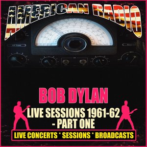 Live Sessions 1961-62 - Part One (Live)