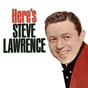 Here's Steve Lawrence