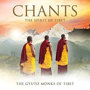 Chants – The Spirit Of Tibet